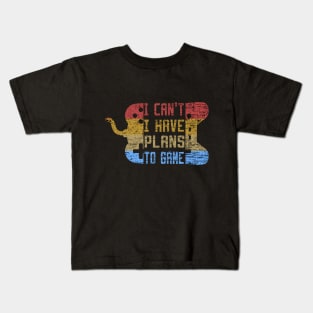 I Can't I Have Plans To Game Kids T-Shirt